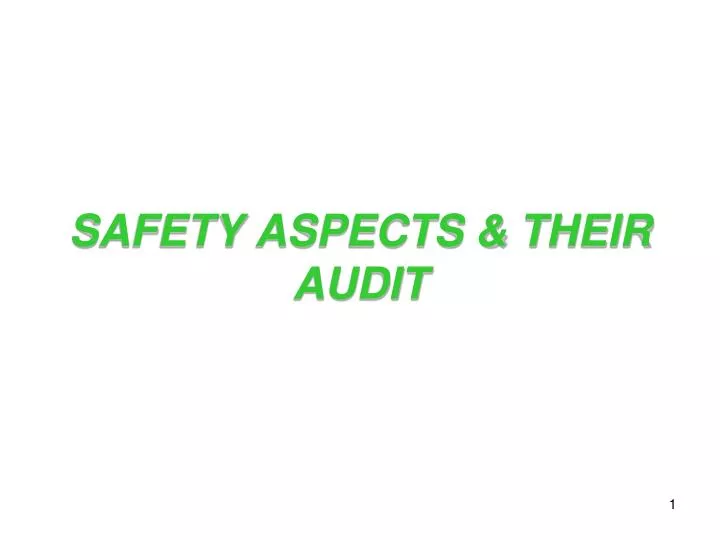 safety aspects their audit