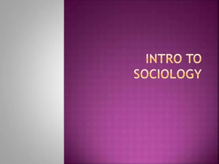 intro to sociology