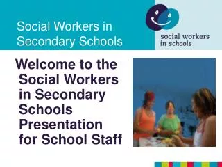 Social Workers in Secondary Schools