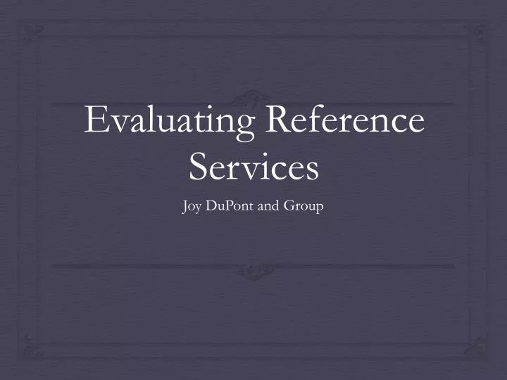 evaluating reference services