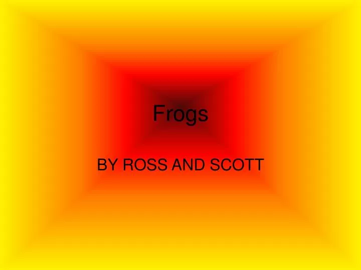 frogs