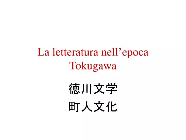 la letteratura nell epoca tokugawa