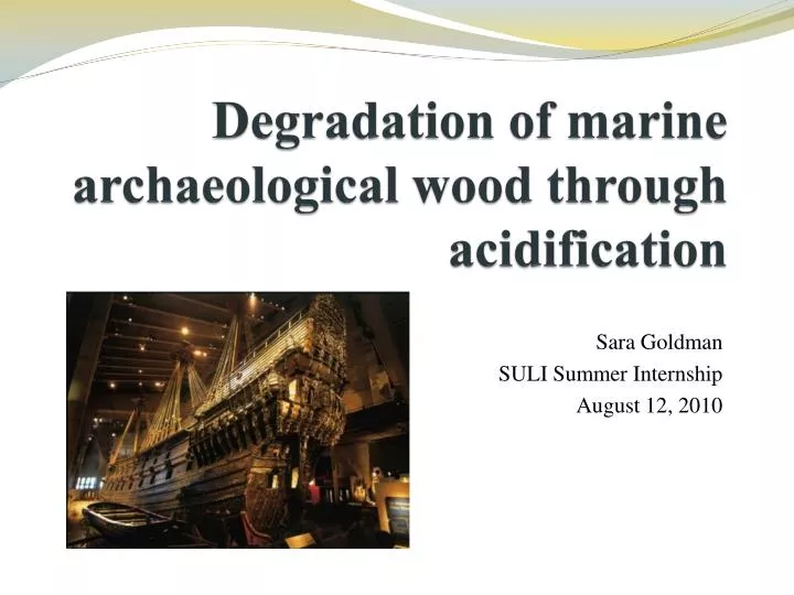 degradation of marine archaeological wood through acidification