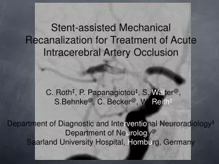 Stent-assisted Mechanical Recanalization for Treatment of Acute Intracerebral Artery Occlusion