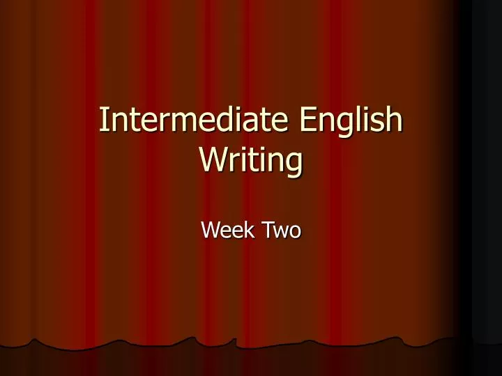 intermediate english writing