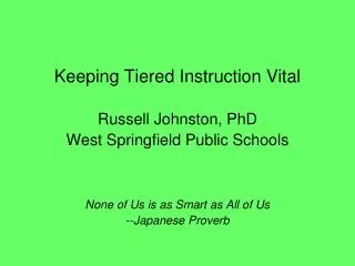 Keeping Tiered Instruction Vital