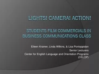 Lights! Camera! Action! Students film commercials in business communications class
