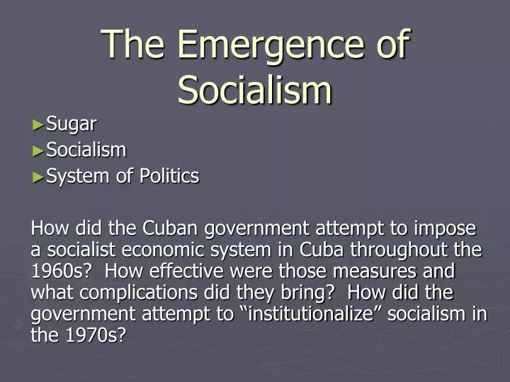 the emergence of socialism