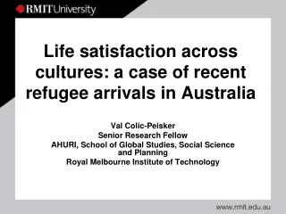 Life satisfaction across cultures: a case of recent refugee arrivals in Australia