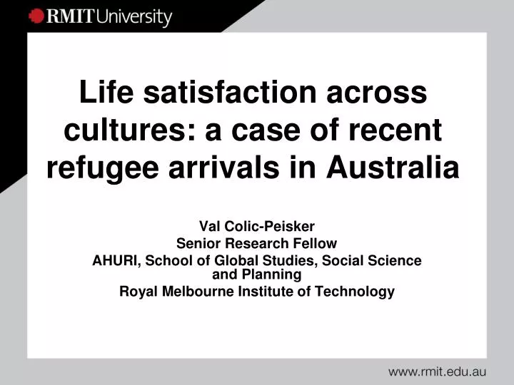 life satisfaction across cultures a case of recent refugee arrivals in australia