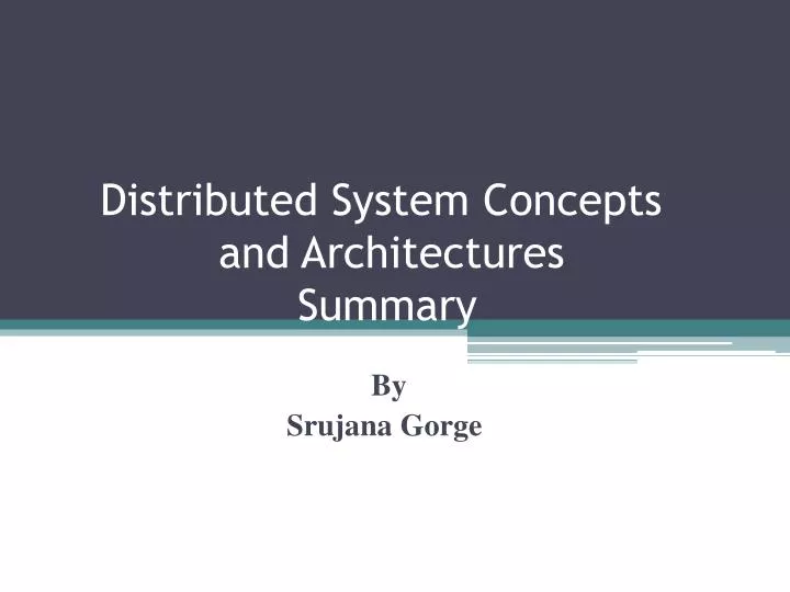 distributed system concepts and architectures summary