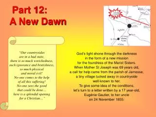 Part 12: A New Dawn