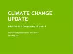 CLIMATE CHANGE UPDATE - slide 1