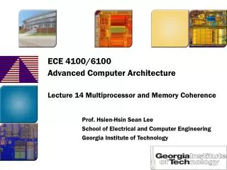 ECE 4100/6100 Advanced Computer Architecture Lecture 14 Multiprocessor and Memory Coherence