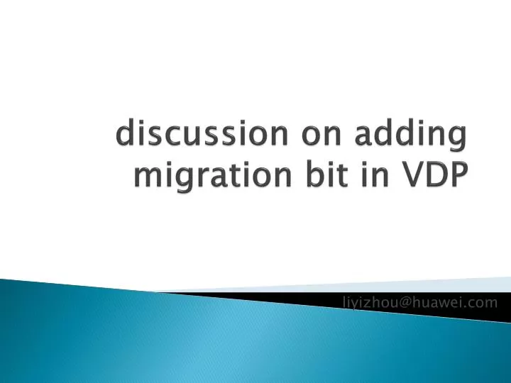discussion on adding migration bit in vdp