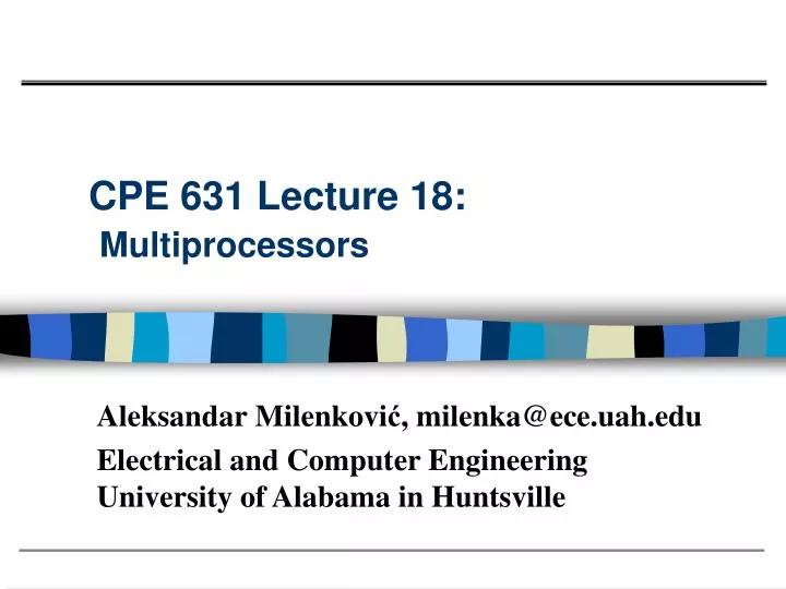 cpe 631 lecture 18 multiprocessors