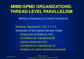Memory Consistency &amp; Cache Coherence