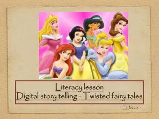 Literacy lesson Digital story telling - Twisted fairy tales