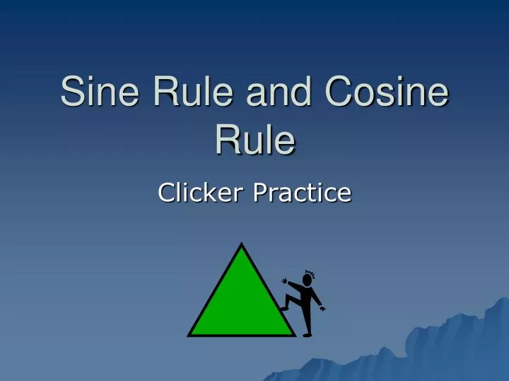 sine rule and cosine rule