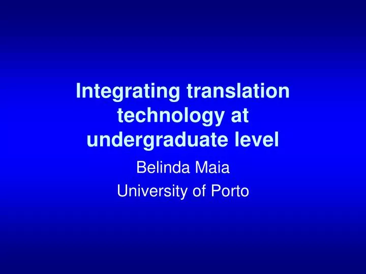 integrating translation technology at undergraduate level