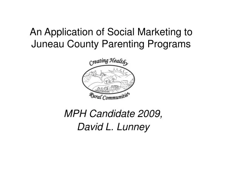 an application of social marketing to juneau county parenting programs