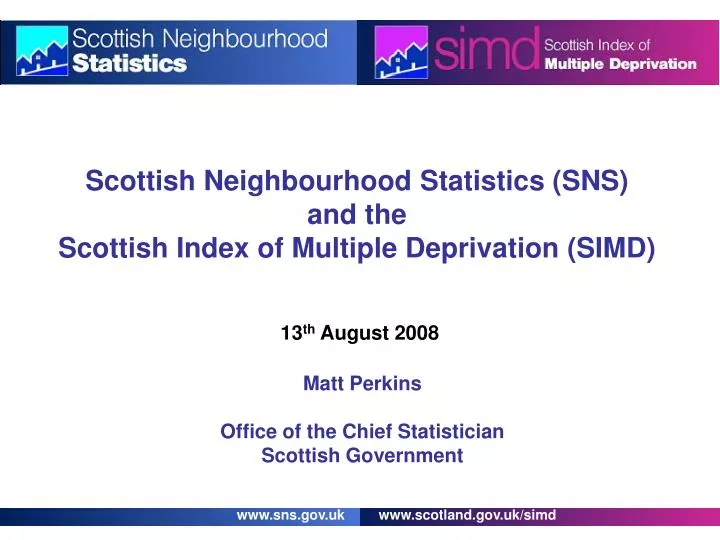 scottish neighbourhood statistics sns and the scottish index of multiple deprivation simd