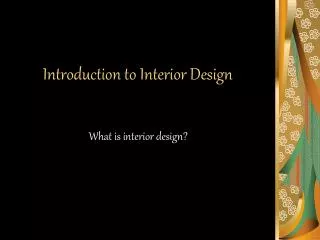 Introduction to Interior Design