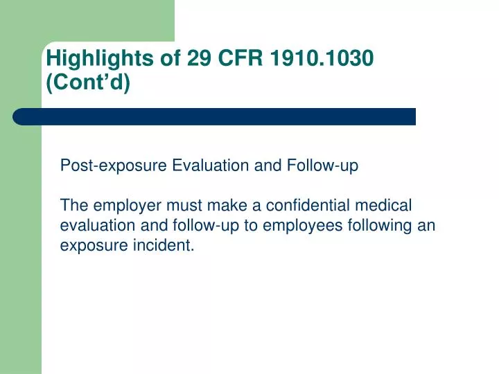 highlights of 29 cfr 1910 1030 cont d