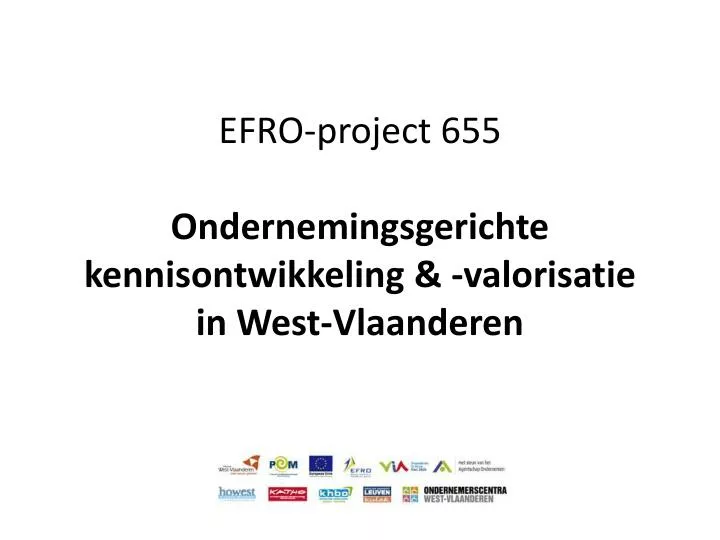 efro project 655 ondernemingsgerichte kennisontwikkeling valorisatie in west vlaanderen