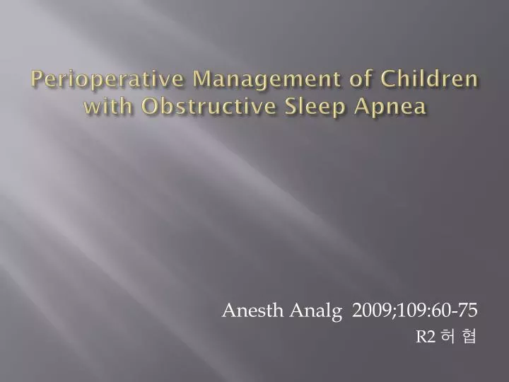 perioperative management of children with obstructive sleep apnea