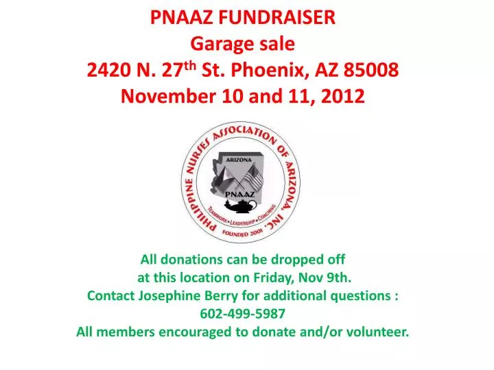 pnaaz fundraiser garage sale 2420 n 27 th st phoenix az 85008 november 10 and 11 2012