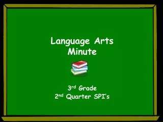 Language Arts Minute