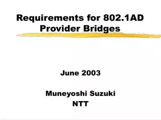 Requirements for 802.1AD Provider Bridges