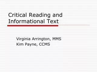 Critical Reading and Informational Text