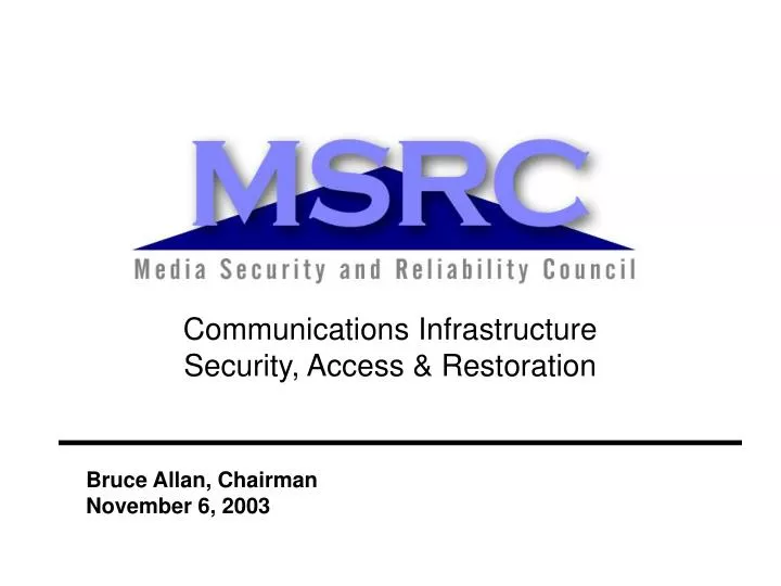 communications infrastructure security access restoration