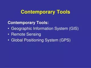 Contemporary Tools