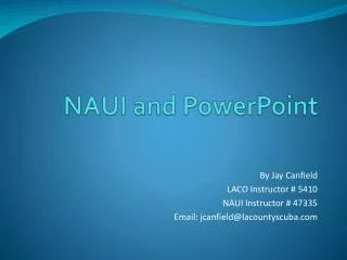 NAUI and PowerPoint