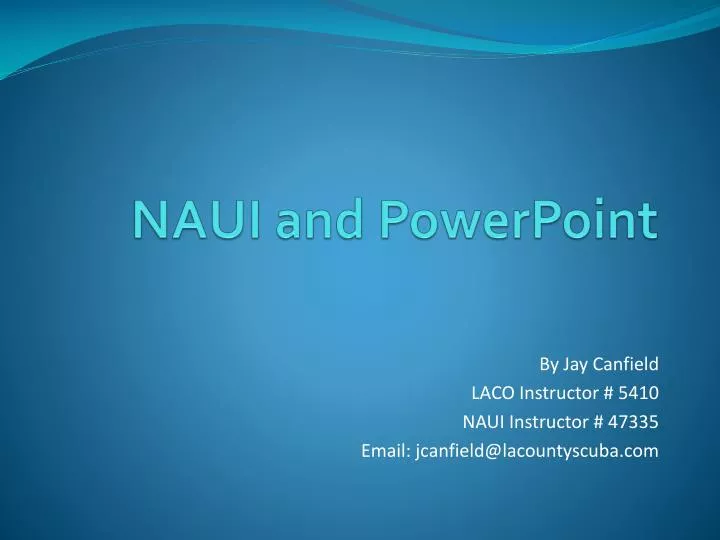 naui and powerpoint