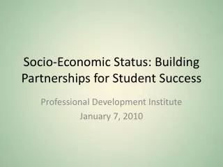 Socio-Economic Status: Building Partnerships for Student Success