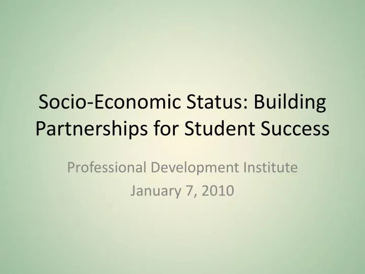 socio economic status building partnerships for student success