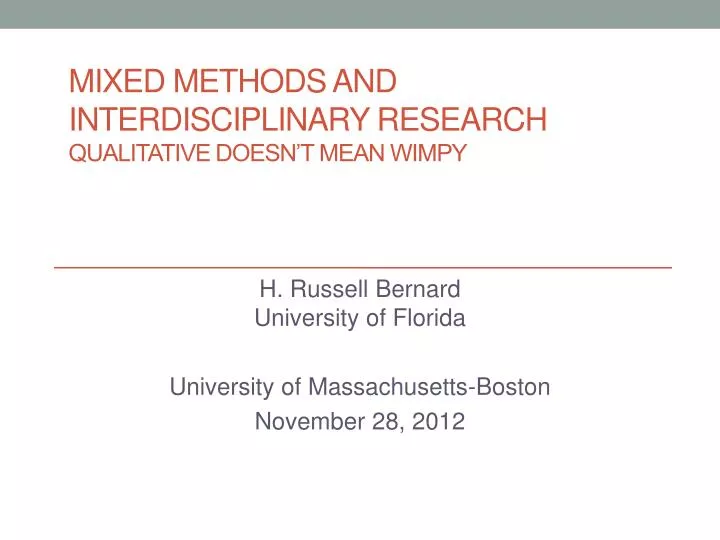 mixed methods and interdisciplinary research qualitative doesn t mean wimpy
