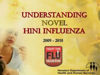 Understanding Novel H1n1 Influenza
