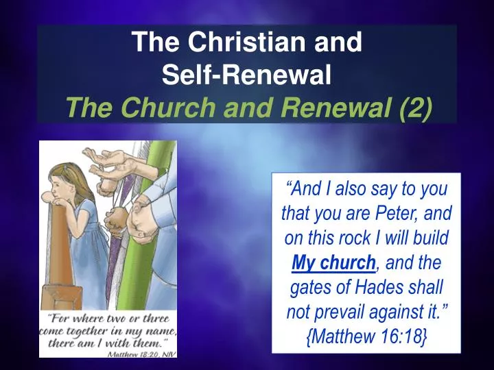 the christian and self renewal the church and renewal 2