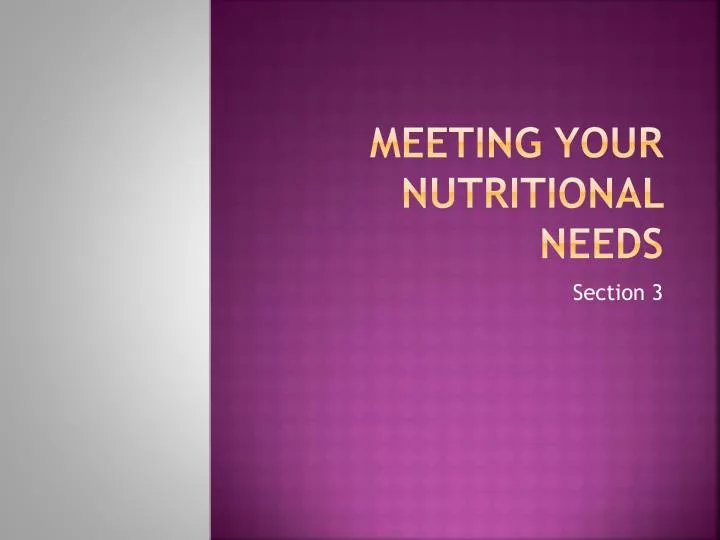 meeting your nutritional needs
