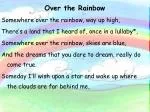 Over the Rainbow - slide 1