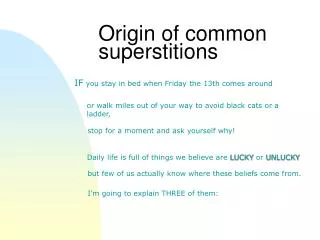 Origin of common superstitions