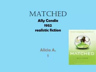 Matched Ally Condie 1952 realistic fiction
