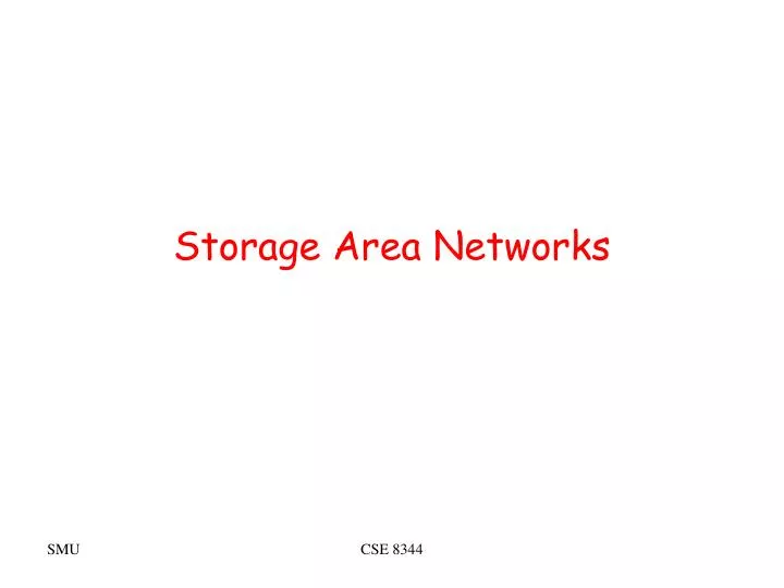 storage area networks