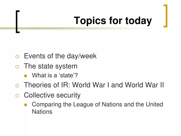 topics for today