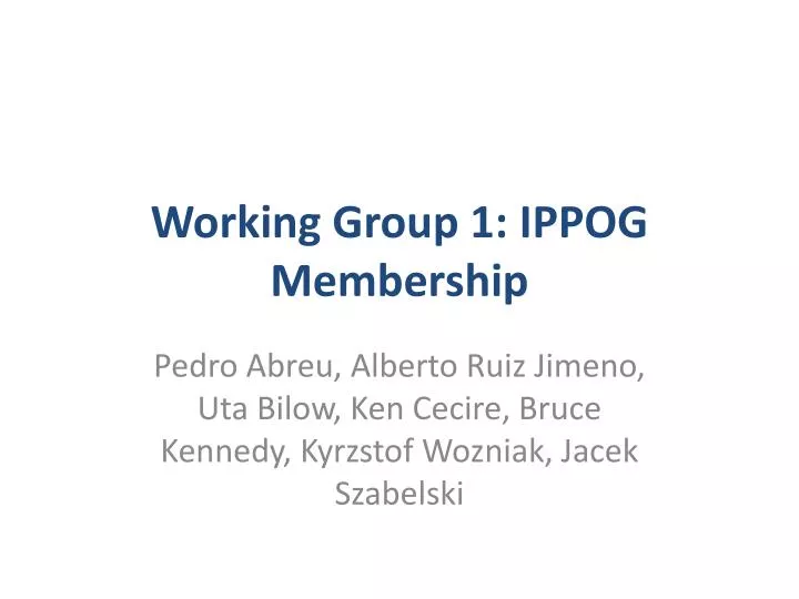 working group 1 ippog membership